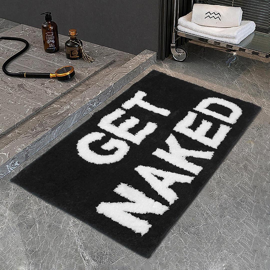 Get Naked Bath Mat, Non-Slip Bathroom Rug, Tufted Area Rug, Slogan Bathroom Rug, Black Bathroom Mat, Novelty Bath Mat, Absorbent Bathtub Mat - Black, 16"x24"
