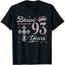 Blessed by God for 93 Years Old 93rd Birthday Gift for Women T-Shirt XXXL