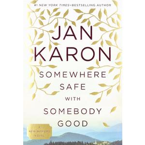 Somewhere Safe with Somebody Good