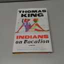 Indians on Vacation: A Novel