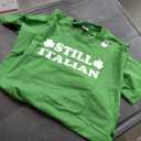 Still Italian with Shamrock Saint Patricks Day T-Shirt, M