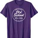 Baby Boomer Old School Still Cool T-Shirt, 3XL