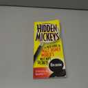 Hidden Mickeys: A Field Guide to Walt Disney World's Best Kept Secrets