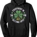St. Patrick's Day Everybody In The Pub Getting Tipsy Amusing Pullover Hoodie, Size L
