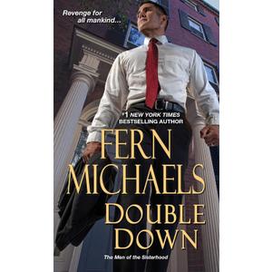 Double Down (The Men of the Sisterhood Book 1) by Fern Michaels (Author) 