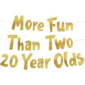 More Fun Than Two 20 Year Olds Gold Glitter Banner - Happy 40th Birthday Party Banner - 40th Birthday Party Decorations and Supplies - 40th Wedding Anniversary Decorations