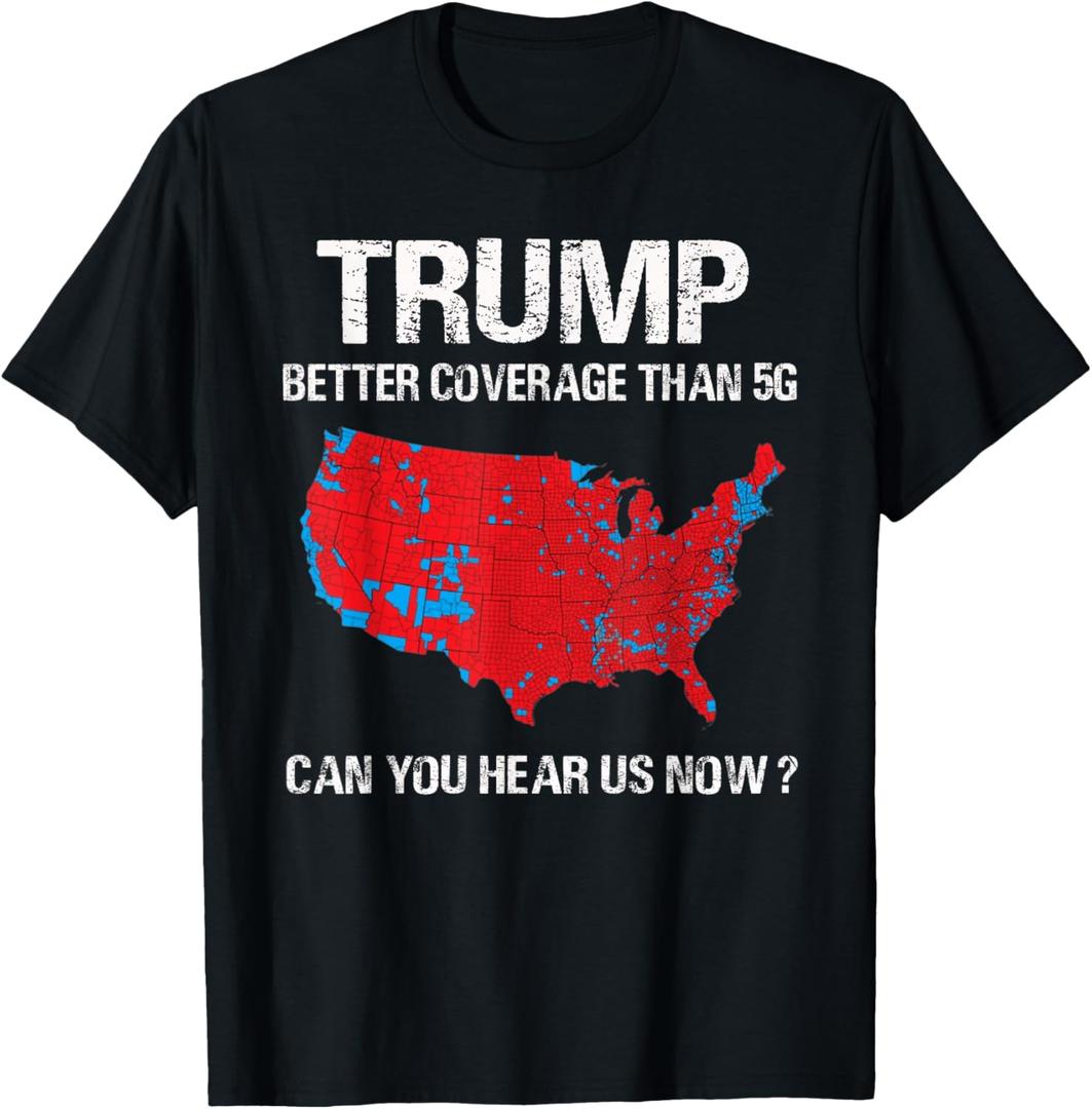 Trump Better Coverage Than 5G Funny Electoral Map T-Shirt Trump Better Coverage Than 5G Funny Electoral Map T-Shirt