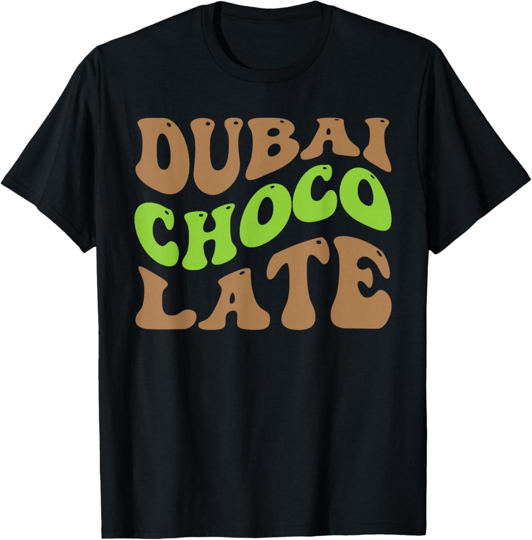 Dubai Chocolate Tee Chocolate Lover Design Apparel Pistachio T-Shirt Medium
