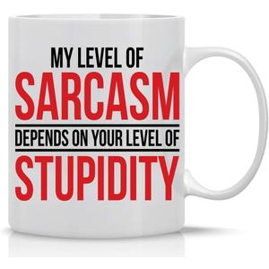 CBTwear My Level Of Sarcasm Depends on Funny Ceramic Sarcastic, Inspirational Desk Decor For the Office Coffee Mug, Best Boss Gag Novelty For Women Men - 11oz - White