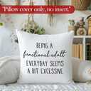Funny Throw Pillow Covers, Sarcastic Gifts for Women Men, Being a Functional Adult Humorous Decorative Pillowcases Cushion Cases for Bedroom Living Room Decor, 18x18 Pillow Covers