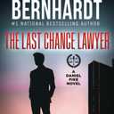 The Last Chance Lawyer (Daniel Pike Legal Thriller Series)