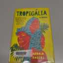 Tropiclia: A Novel