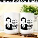 J.Ehonace 15 oz Thats What She Said Mug - Funny Double-Sided Coffee Cup, Perfect Cup Gift for Fans, White Ceramic Mug with Humorous Quote