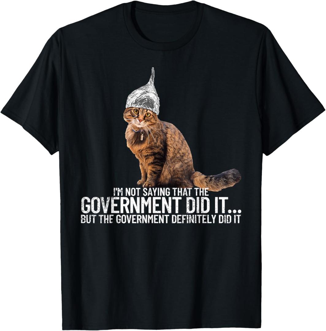 Conspiracy Cat Government Conspiracy Theory Tin Foil Hat T-Shirt 