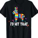 Cinco de Mayo Costume I I'd  Hit That Pinata T-Shirt, Black, Extra Large 