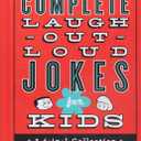 The Complete Laugh-Out-Loud Jokes for Kids: A 4-in-1 Collection