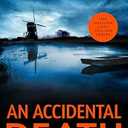An Accidental Death: A Novel (Volume 1) Paperback