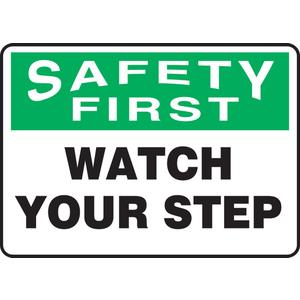 Accuform MSTF902VP Sign, "Safety First Watch Your Step", 7" Length x 10" Width x 0.055" Thickness, Plastic, 7" x 10", Green/Black on White