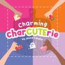 Charming CharCUTErie