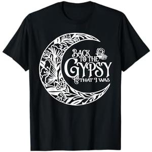 Back To The Gypsy That I Was T-Shirt , size XL