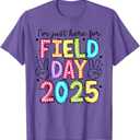 School Field Day Teacher I'm Just Here For Field Day 2025 T-Shirt, Medium