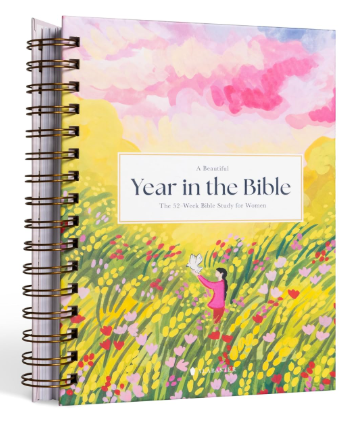 Beautiful Year in the Bible: The 52-Week Bible Study for Women (SC)