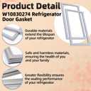 W10830274 W10443273 PD00039746 Refrigerator Door Gasket (2 Pack) | Replace W10294127 W1044327 34454925 AP6027236 PS11759518 EAP11759518 Compatible with GZ25FDRXYY0 WRMF3636RB00 WRX735SDHV00