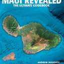 Maui Revealed: The Ultimate Guidebook, Paperback