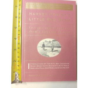 Harvey Penick's Little Red Book: Lessons and Teachings from a Lifetime in Golf