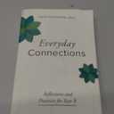 Everyday Connections: Reflections and Practices for Year B