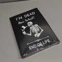 Im Dead Now What Planner :End of Life Planner Funny with Pockets, Leather bound Hardcover Journal Organizer Notebook Death Organizer End of Life Planning Paperback Possessions Affairs Workbook