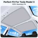 2026 Upgraded for Tesla Model 3 Accessories Sunshade Roof [No Sag, Ice-Crystal Cooling Coatings] Heat Insulation Glass Roof Sun Shade for Tesla Model 3 Accessories 2022-2026 Beige