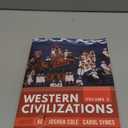 Western Civilizations (Volume 2) Sixth Brief Edition by Joshua Cole (Author), Carol Symes (Author) - Paperback