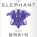 The Elephant in the Brain: Hidden Motives in Everyday Life, Hardcover
