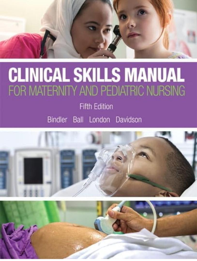 Clinical Skills Manual for Maternity and Pediatric Nursing