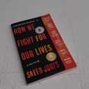 How We Fight for Our Lives: A Memoir (A Bestselling Memoir)