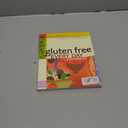 Gluten Free Every Day Cookbook: More than 100 Easy and Delicious Recipes from the Gluten-Free Chef