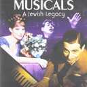 Broadway Musicals: A Jewish Legacy