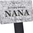 In Loving Memory Nana Memorial - Granite Stone Effect Plaque On Stake