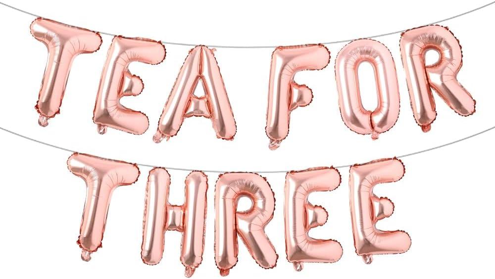 Tea for Three Party Decorations Balloon Tea Time Balloons for Girls kids 3rd Birthday Party Supplies (TEA FOR THREE Rose Gold)