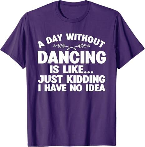 Funny Dance Art For Teen Girl Kids Women Dancer Dance Lovers T-Shirt, Large