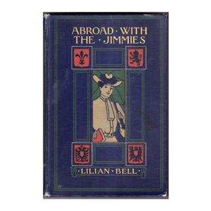 Abroad with the Jimmies - 1906 Edition by Lilian Bell | Hardcover (Book)