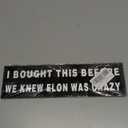 Anti Elon Bumper Magnet for Car - I Bought This Before we Knew Elon was Crazy -Reflective Vinyl Car Bumper Waterproof Magnet - Size 10.8" x 3" Pack of 4