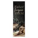 Christian Brands Lenten Banner Father Forgive Them Church Banner, 2' x 6'