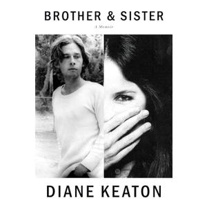 Brother & Sister: A Memoir, Book 