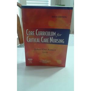 Core Curriculum for Critical Care Nursing