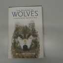 Wisdom of Wolves, The: Lessons From the Sawtooth Pack