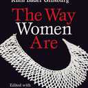 The Way Women Are: Transformative Opinions and Dissents of Justice Ruth Bader Ginsburg
