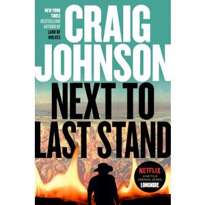 Next to Last Stand: A Longmire Mystery