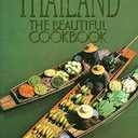 Thailand: The Beautiful Cookbook